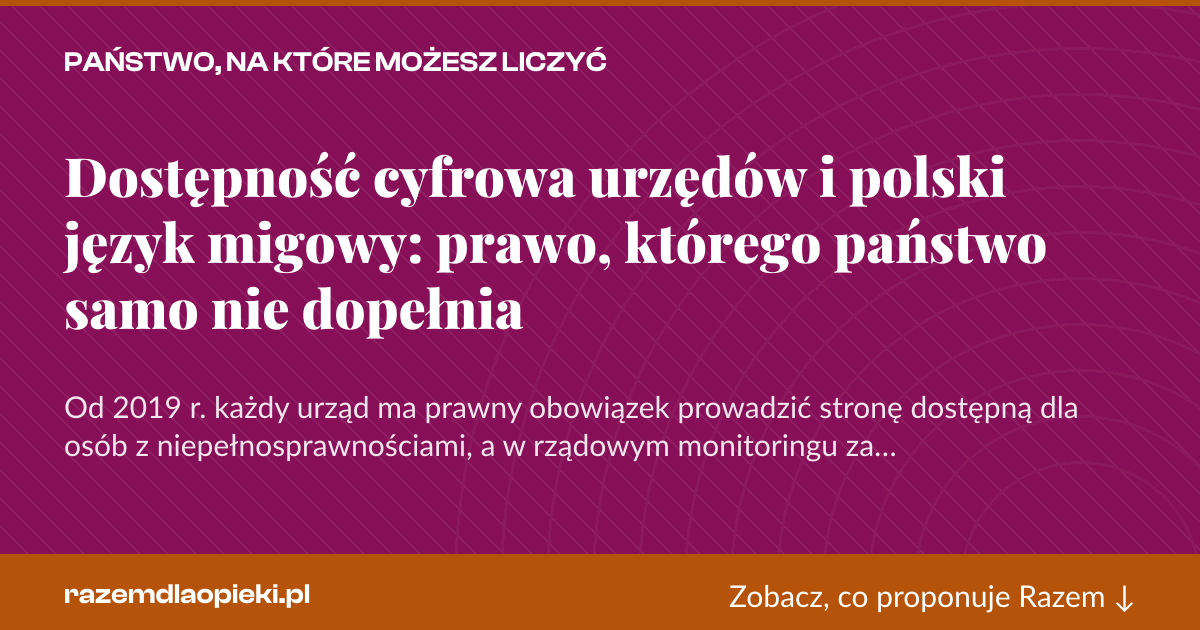 Karta social do udostępnienia: Dostępność cyfrowa urzędów i polski język migowy: prawo, którego państwo samo nie dopełnia