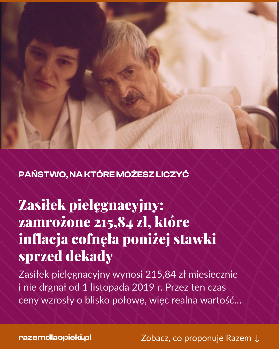 Grafika pionowa do udostępnienia: Zasiłek pielęgnacyjny: zamrożone 215,84 zł, które inflacja cofnęła poniżej stawki sprzed dekady